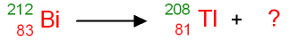 Bismuth Decay to Thallium